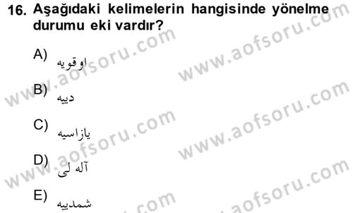 Osmanlı Türkçesine Giriş 1 Dersi 2013 - 2014 Yılı (Vize) Ara Sınav Soruları 16. Soru