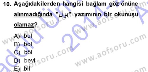 Osmanlı Türkçesine Giriş 1 Dersi 2014 - 2015 Yılı (Vize) Ara Sınav Soruları 10. Soru