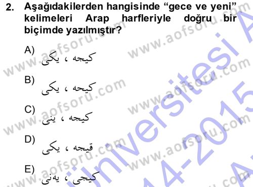 Osmanlı Türkçesine Giriş 1 Dersi 2014 - 2015 Yılı (Vize) Ara Sınav Soruları 2. Soru