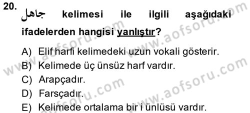 Osmanlı Türkçesine Giriş 1 Dersi 2014 - 2015 Yılı (Vize) Ara Sınav Soruları 20. Soru