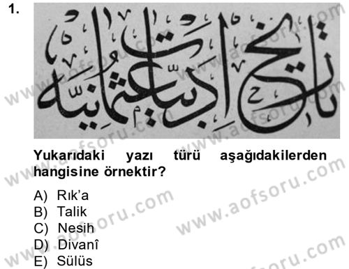 Osmanlı Türkçesine Giriş 1 Dersi 2014 - 2015 Yılı (Final) Dönem Sonu Sınav Soruları 1. Soru
