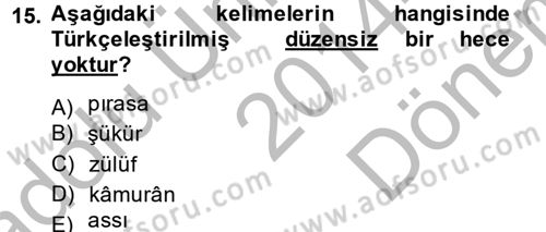 Osmanlı Türkçesine Giriş 1 Dersi 2014 - 2015 Yılı (Final) Dönem Sonu Sınav Soruları 15. Soru