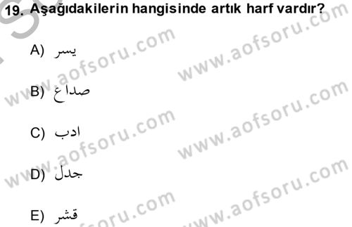 Osmanlı Türkçesine Giriş 1 Dersi 2014 - 2015 Yılı (Final) Dönem Sonu Sınav Soruları 19. Soru