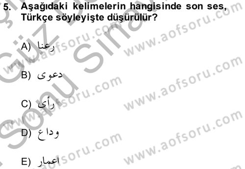 Osmanlı Türkçesine Giriş 1 Dersi 2014 - 2015 Yılı (Final) Dönem Sonu Sınav Soruları 5. Soru