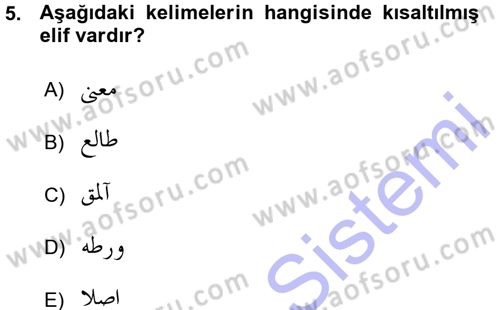 Osmanlı Türkçesine Giriş 1 Dersi 2015 - 2016 Yılı (Vize) Ara Sınav Soruları 5. Soru