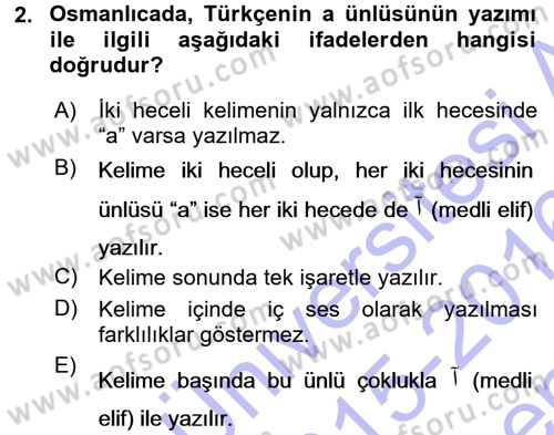 Osmanlı Türkçesine Giriş 1 Dersi 2015 - 2016 Yılı (Final) Dönem Sonu Sınavı 2. Soru