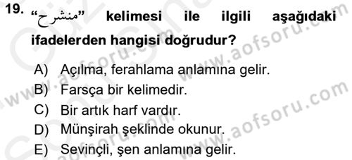 Osmanlı Türkçesine Giriş 1 Dersi 2016 - 2017 Yılı (Final) Dönem Sonu Sınav Soruları 19. Soru
