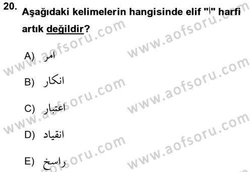 Osmanlı Türkçesine Giriş 1 Dersi 2016 - 2017 Yılı (Final) Dönem Sonu Sınav Soruları 20. Soru