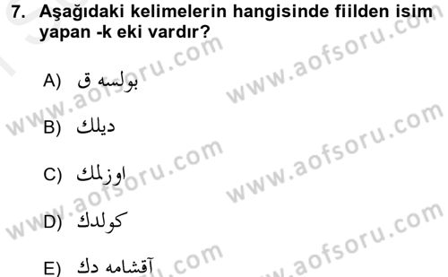 Osmanlı Türkçesine Giriş 1 Dersi 2016 - 2017 Yılı (Final) Dönem Sonu Sınav Soruları 7. Soru