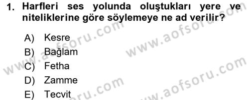 Osmanlı Türkçesine Giriş 1 Dersi 2017 - 2018 Yılı (Vize) Ara Sınav Soruları 1. Soru