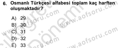Osmanlı Türkçesine Giriş 1 Dersi 2017 - 2018 Yılı (Vize) Ara Sınav Soruları 6. Soru