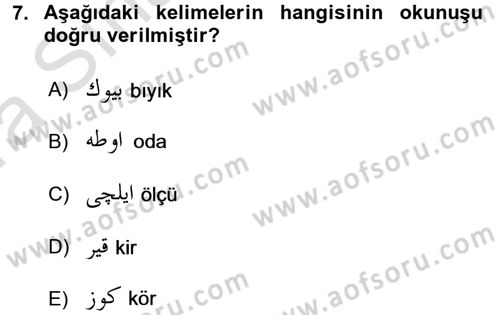 Osmanlı Türkçesine Giriş 1 Dersi 2017 - 2018 Yılı (Vize) Ara Sınav Soruları 7. Soru