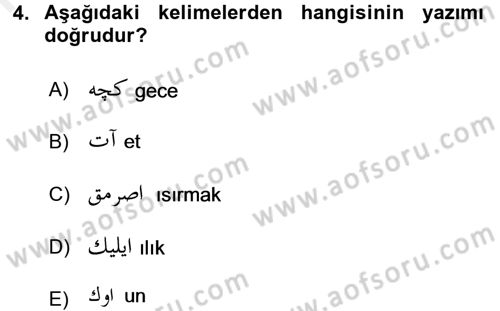 Osmanlı Türkçesine Giriş 1 Dersi 2017 - 2018 Yılı (Final) Dönem Sonu Sınav Soruları 4. Soru