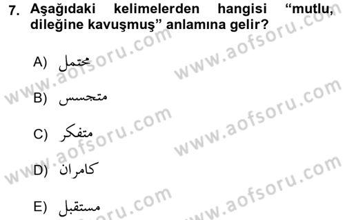 Osmanlı Türkçesine Giriş 1 Dersi 2017 - 2018 Yılı (Final) Dönem Sonu Sınav Soruları 7. Soru