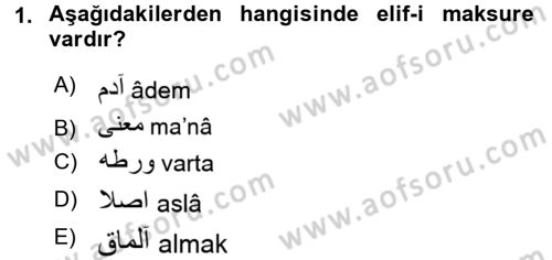 Osmanlı Türkçesine Giriş 1 Dersi 2018 - 2019 Yılı (Final) Dönem Sonu Sınav Soruları 1. Soru
