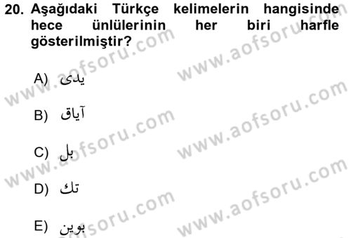 Osmanlı Türkçesine Giriş 1 Dersi 2018 - 2019 Yılı (Final) Dönem Sonu Sınav Soruları 20. Soru