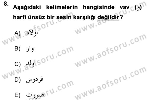 Osmanlı Türkçesine Giriş 1 Dersi 2018 - 2019 Yılı Yaz Okulu Sınav Soruları 8. Soru