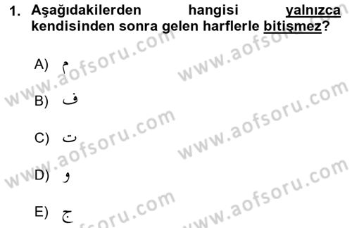Osmanlı Türkçesine Giriş 1 Dersi 2019 - 2020 Yılı (Vize) Ara Sınav Soruları 1. Soru