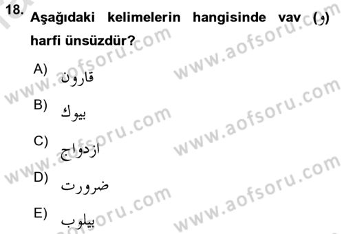 Osmanlı Türkçesine Giriş 1 Dersi 2019 - 2020 Yılı (Final) Dönem Sonu Sınav Soruları 18. Soru