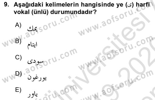 Osmanlı Türkçesine Giriş 1 Dersi 2019 - 2020 Yılı (Final) Dönem Sonu Sınav Soruları 9. Soru