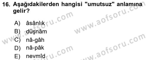 Osmanlı Türkçesine Giriş 1 Dersi 2020 - 2021 Yılı Yaz Okulu Sınav Soruları 16. Soru