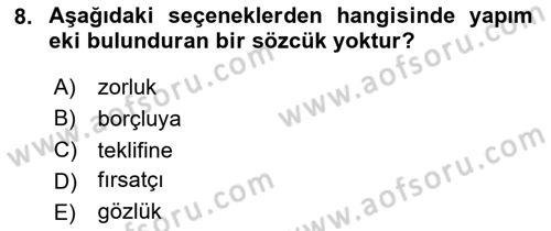Osmanlı Türkçesine Giriş 1 Dersi 2020 - 2021 Yılı Yaz Okulu Sınav Soruları 8. Soru