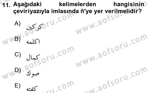 Osmanlı Türkçesine Giriş 1 Dersi 2021 - 2022 Yılı (Final) Dönem Sonu Sınav Soruları 11. Soru