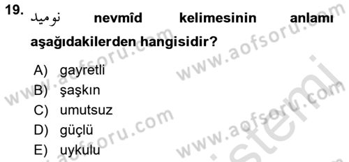 Osmanlı Türkçesine Giriş 1 Dersi 2021 - 2022 Yılı (Final) Dönem Sonu Sınav Soruları 19. Soru