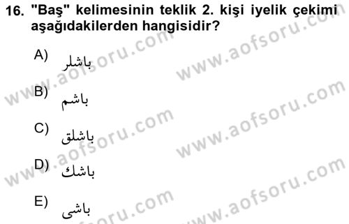 Osmanlı Türkçesine Giriş 1 Dersi 2021 - 2022 Yılı Yaz Okulu Sınav Soruları 16. Soru