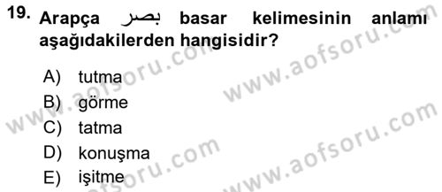 Osmanlı Türkçesine Giriş 1 Dersi 2021 - 2022 Yılı Yaz Okulu Sınav Soruları 19. Soru