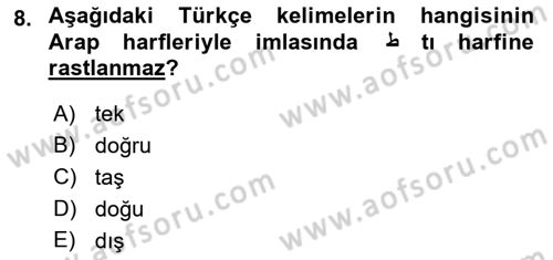 Osmanlı Türkçesine Giriş 1 Dersi 2021 - 2022 Yılı Yaz Okulu Sınav Soruları 8. Soru