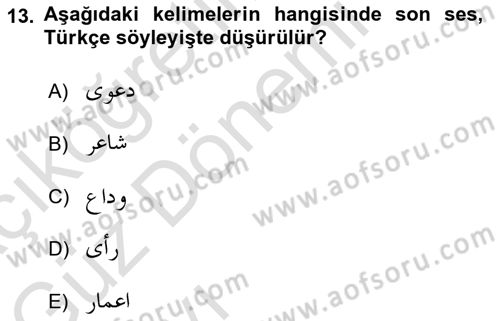 Osmanlı Türkçesine Giriş 1 Dersi 2022 - 2023 Yılı (Vize) Ara Sınav Soruları 13. Soru
