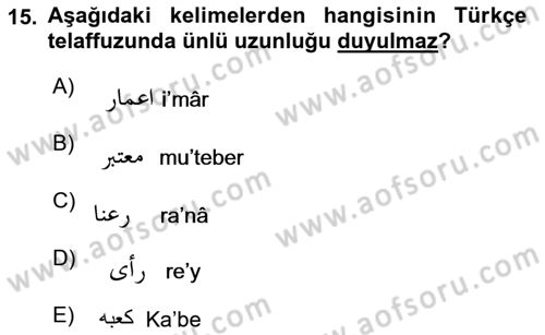Osmanlı Türkçesine Giriş 1 Dersi 2022 - 2023 Yılı (Vize) Ara Sınav Soruları 15. Soru