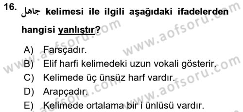 Osmanlı Türkçesine Giriş 1 Dersi 2022 - 2023 Yılı (Vize) Ara Sınav Soruları 16. Soru