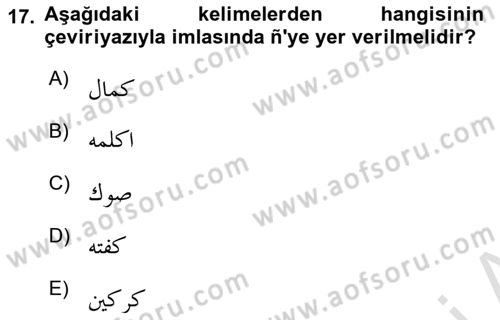 Osmanlı Türkçesine Giriş 1 Dersi 2022 - 2023 Yılı (Vize) Ara Sınav Soruları 17. Soru
