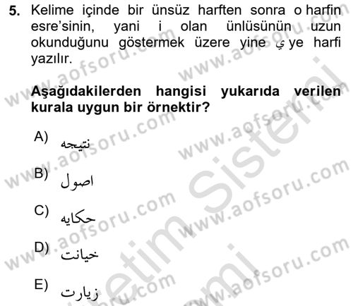 Osmanlı Türkçesine Giriş 1 Dersi 2022 - 2023 Yılı (Vize) Ara Sınav Soruları 5. Soru