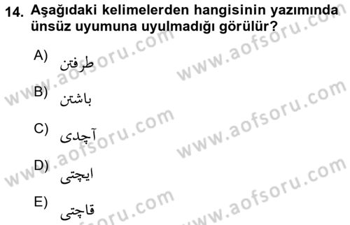 Osmanlı Türkçesine Giriş 1 Dersi 2022 - 2023 Yılı (Final) Dönem Sonu Sınav Soruları 14. Soru
