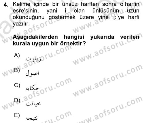 Osmanlı Türkçesine Giriş 1 Dersi 2022 - 2023 Yılı (Final) Dönem Sonu Sınav Soruları 4. Soru