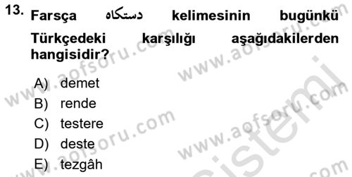 Osmanlı Türkçesine Giriş 1 Dersi 2022 - 2023 Yılı Yaz Okulu Sınav Soruları 13. Soru