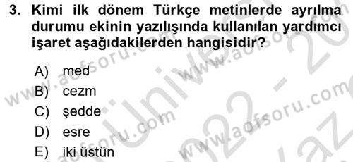 Osmanlı Türkçesine Giriş 1 Dersi 2022 - 2023 Yılı Yaz Okulu Sınav Soruları 3. Soru