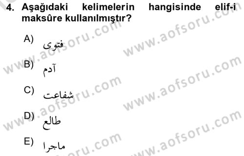 Osmanlı Türkçesine Giriş 1 Dersi 2022 - 2023 Yılı Yaz Okulu Sınav Soruları 4. Soru