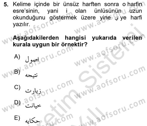 Osmanlı Türkçesine Giriş 1 Dersi 2022 - 2023 Yılı Yaz Okulu Sınav Soruları 5. Soru