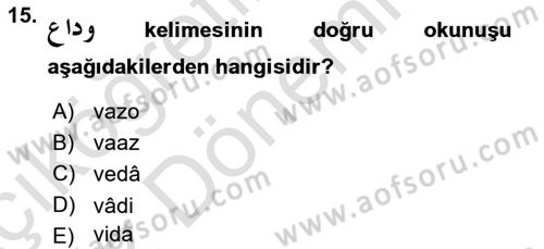 Osmanlı Türkçesine Giriş 1 Dersi Ara Sınavı Deneme Sınav Soruları 15. Soru