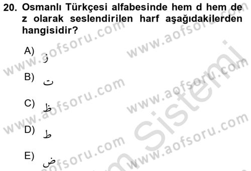Osmanlı Türkçesine Giriş 1 Dersi Ara Sınavı Deneme Sınav Soruları 20. Soru