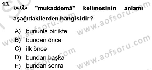 Osmanlı Türkçesine Giriş 1 Dersi 2023 - 2024 Yılı (Final) Dönem Sonu Sınav Soruları 13. Soru