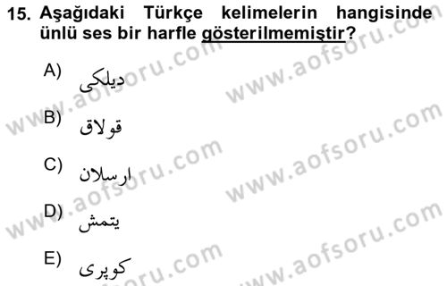 Osmanlı Türkçesine Giriş 1 Dersi 2023 - 2024 Yılı (Final) Dönem Sonu Sınav Soruları 15. Soru