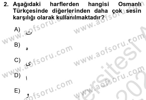 Osmanlı Türkçesine Giriş 1 Dersi 2023 - 2024 Yılı (Final) Dönem Sonu Sınav Soruları 2. Soru