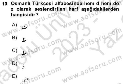 Osmanlı Türkçesine Giriş 1 Dersi 2023 - 2024 Yılı Yaz Okulu Sınav Soruları 10. Soru