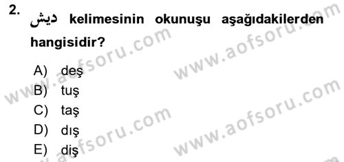 Osmanlı Türkçesine Giriş 1 Dersi 2023 - 2024 Yılı Yaz Okulu Sınav Soruları 2. Soru