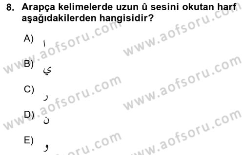 Osmanlı Türkçesine Giriş 1 Dersi 2024 - 2025 Yılı (Vize) Ara Sınav Soruları 8. Soru